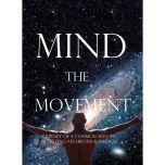 Mind, the Movement